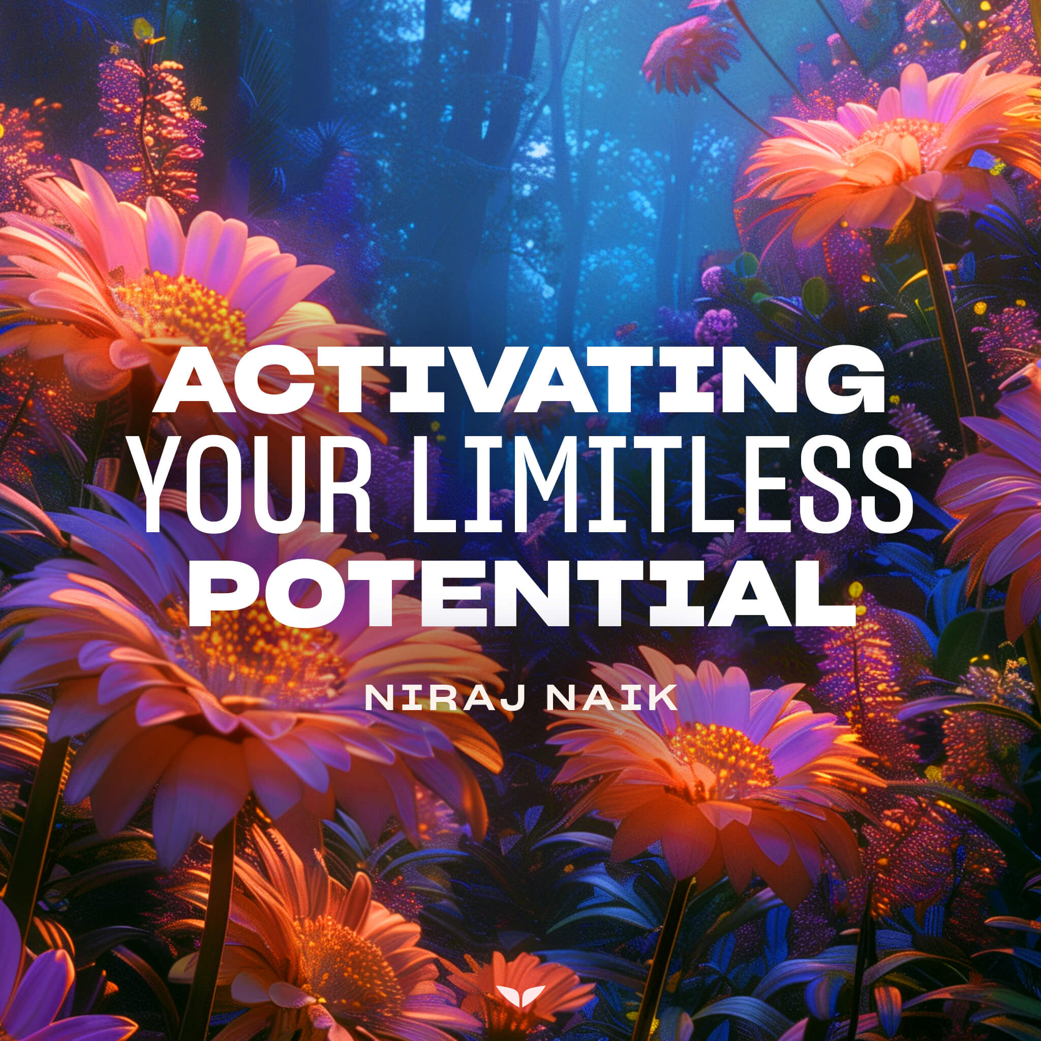 Activating Your Limitless Potential
