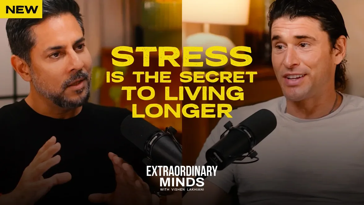 Vishen Lakhiani and Ben Greenfield: Stress is the secret to living longer