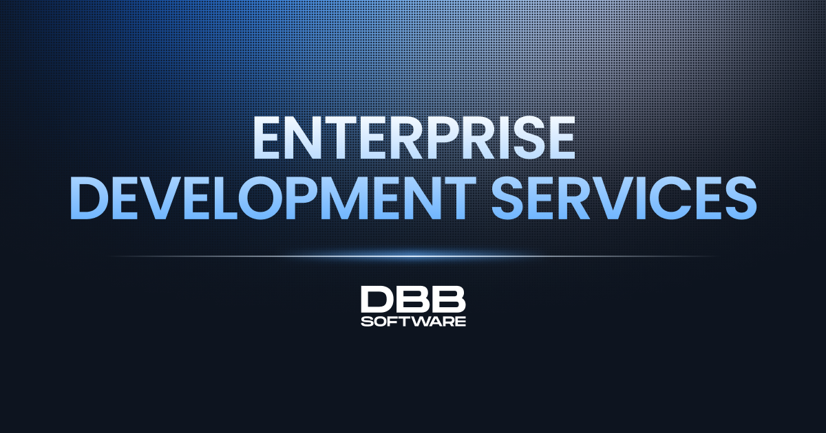 Custom Enterprise Software Development Services | DBB Software