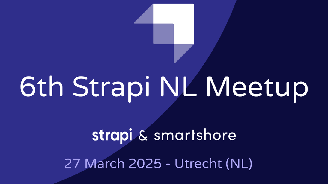 6th Strapi NL MeetUp