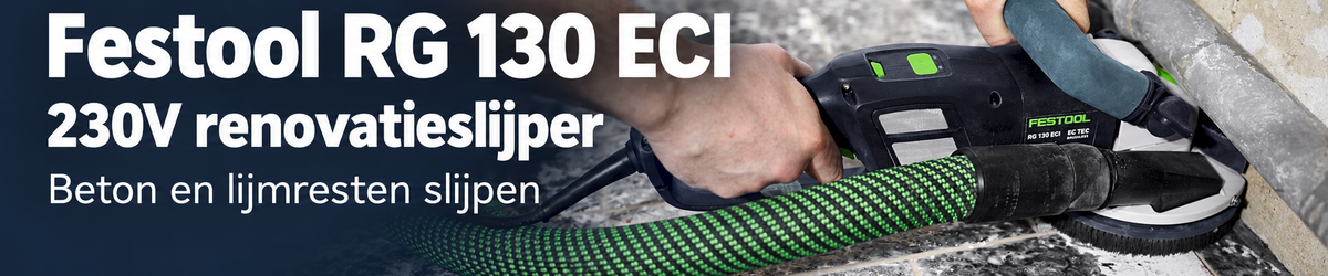 Festool RG 130 ECI renovatieslijper voor beton en lijmresten