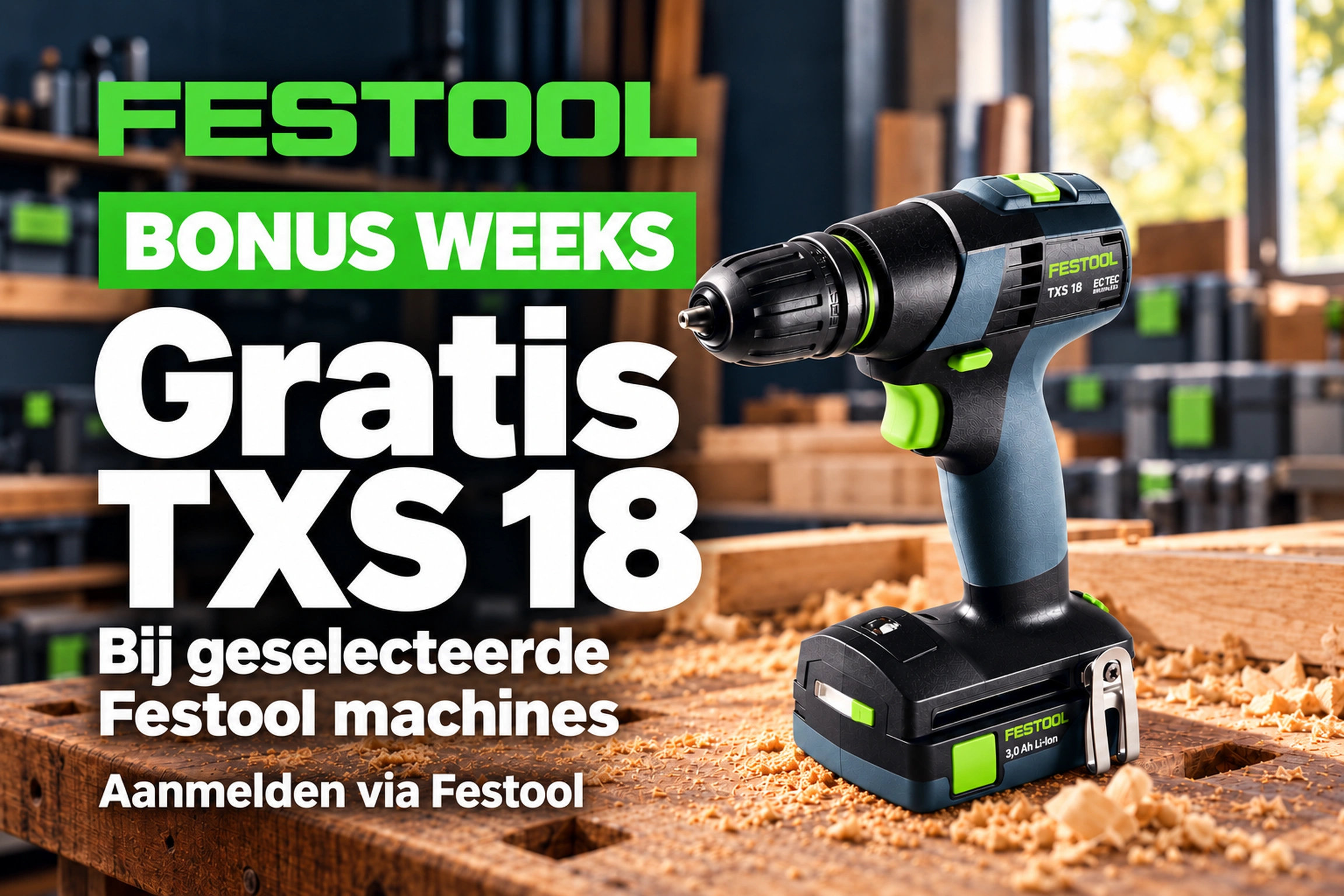 Festool TXS 18 met accu op een houten werkbank tijdens de Festool Bonus Weeks.