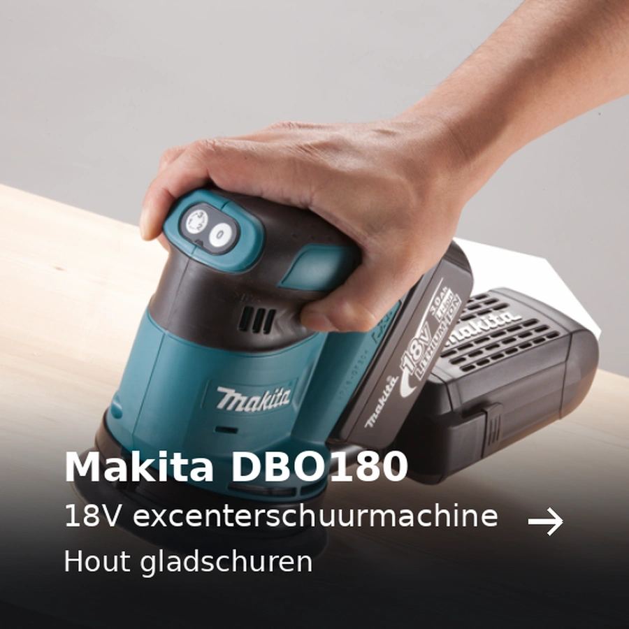 Makita DBO180. 18V excenterschuurmachine. Hout gladschuren
