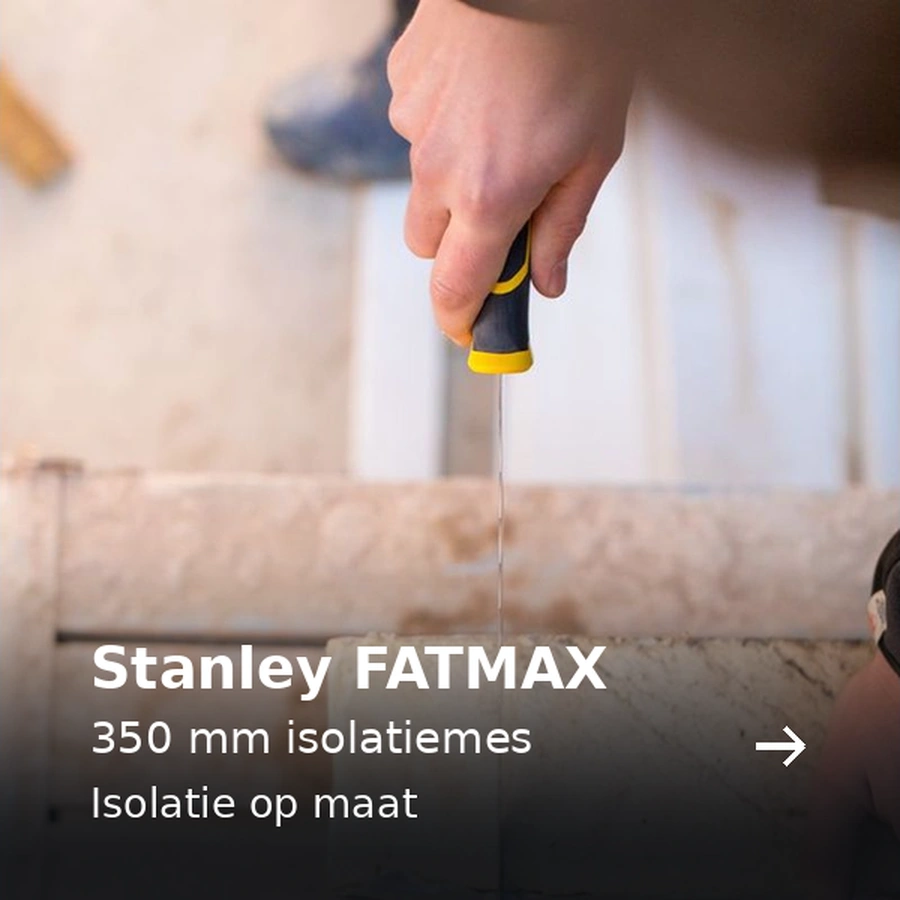 Stanley FATMAX. 350 mm isolatiemes. Isolatie op maat
