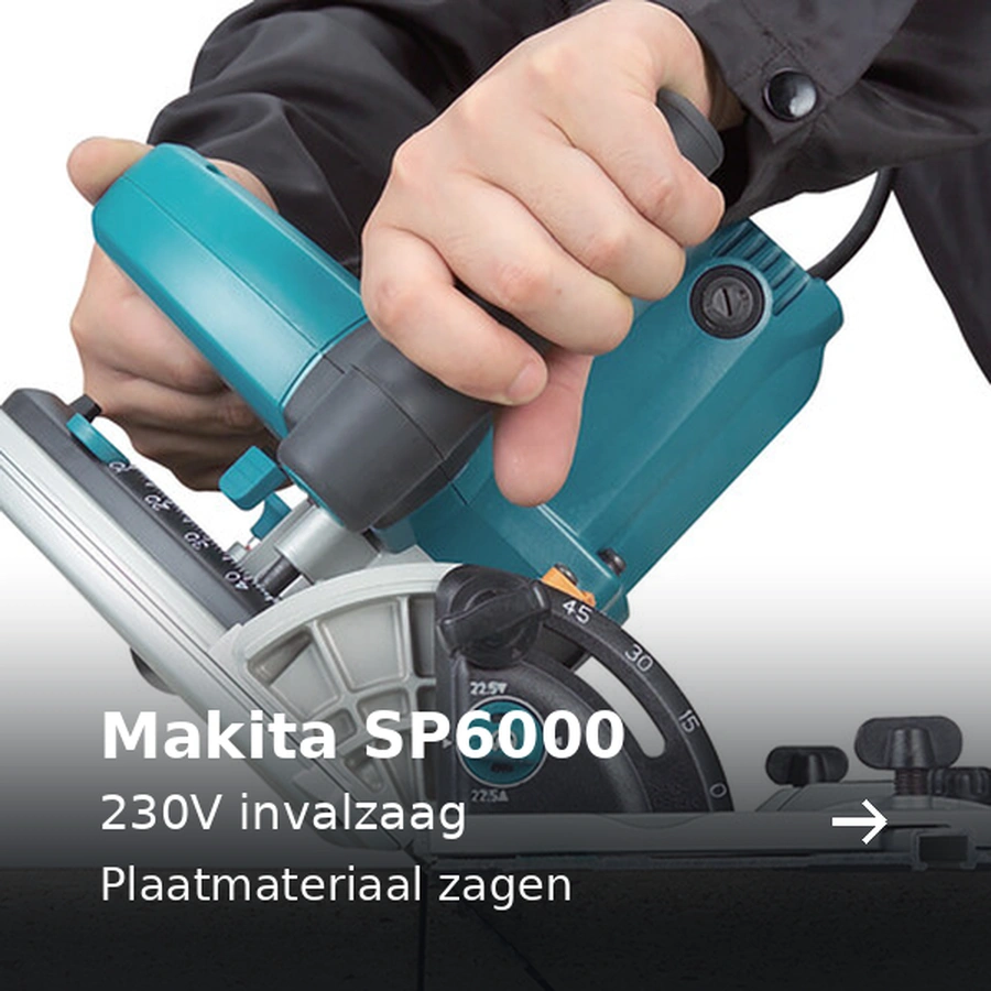Makita SP6000. 230V invalzaag. Plaatmateriaal zagen