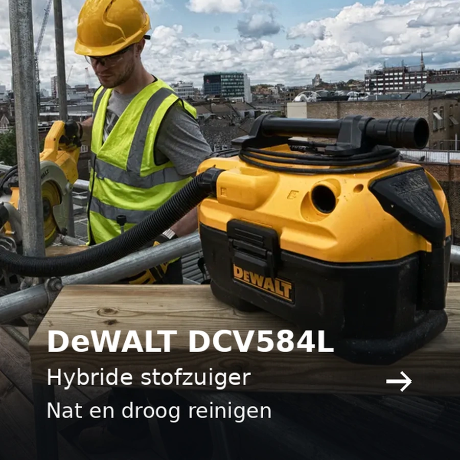 DeWALT DCV584L. Hybride stofzuiger. Nat en droog reinigen