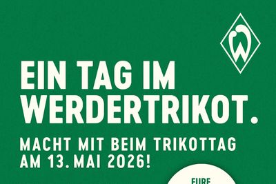 Werbeplakat mit Trikots von Werder Bremen, das den „Trikottag“ am 13. Mai ankündigt und die Chance auf den Gewinn von signierten Trikots bietet.