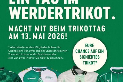 Werbeplakat mit Trikots von Werder Bremen, das den „Trikottag“ am 13. Mai ankündigt und die Chance auf den Gewinn von signierten Trikots bietet.
