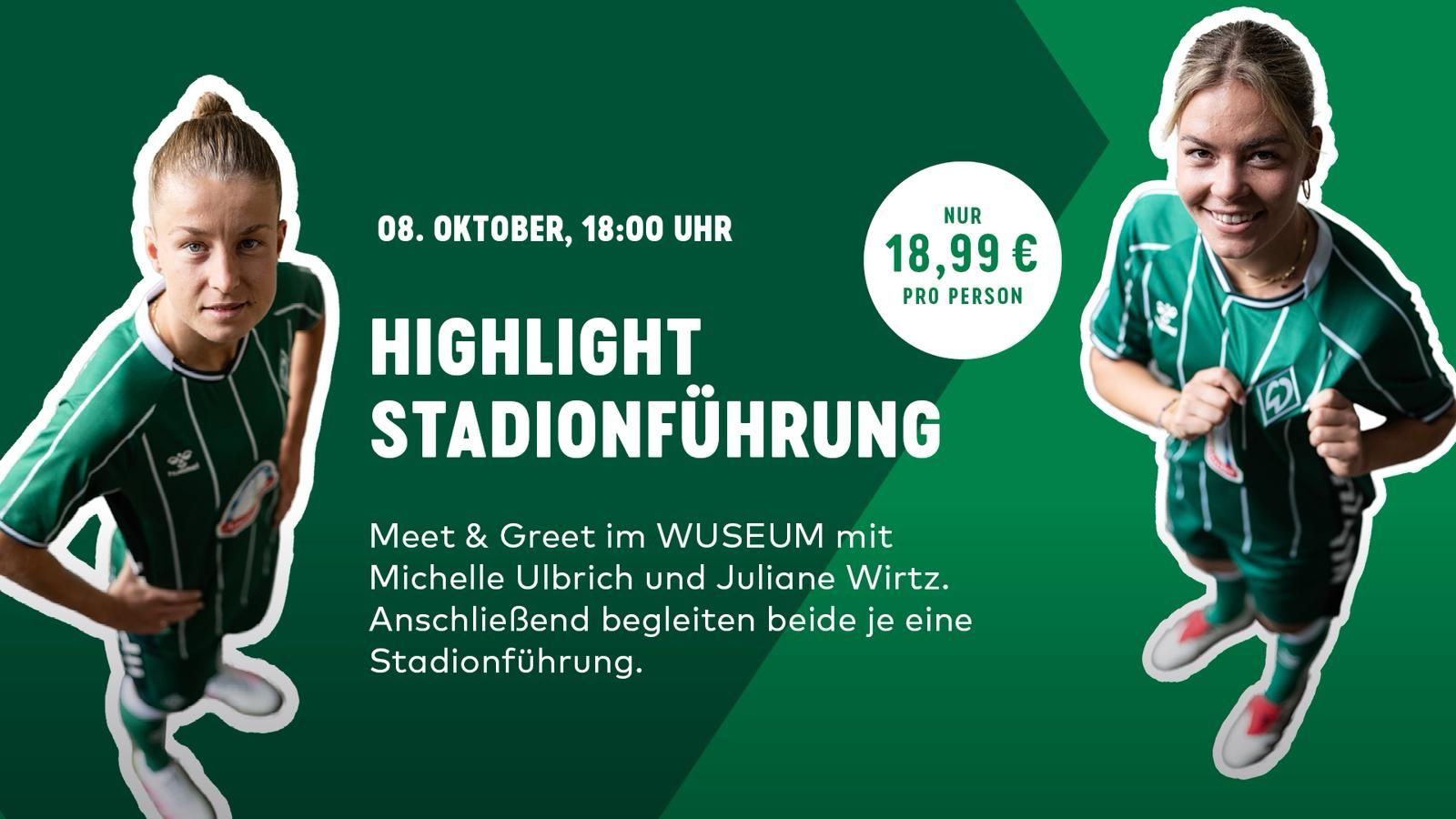 Highlight Stadionführung: Meet & Greet im Wuseum mit Michelle Ulbrich und Juliane Wirtz.