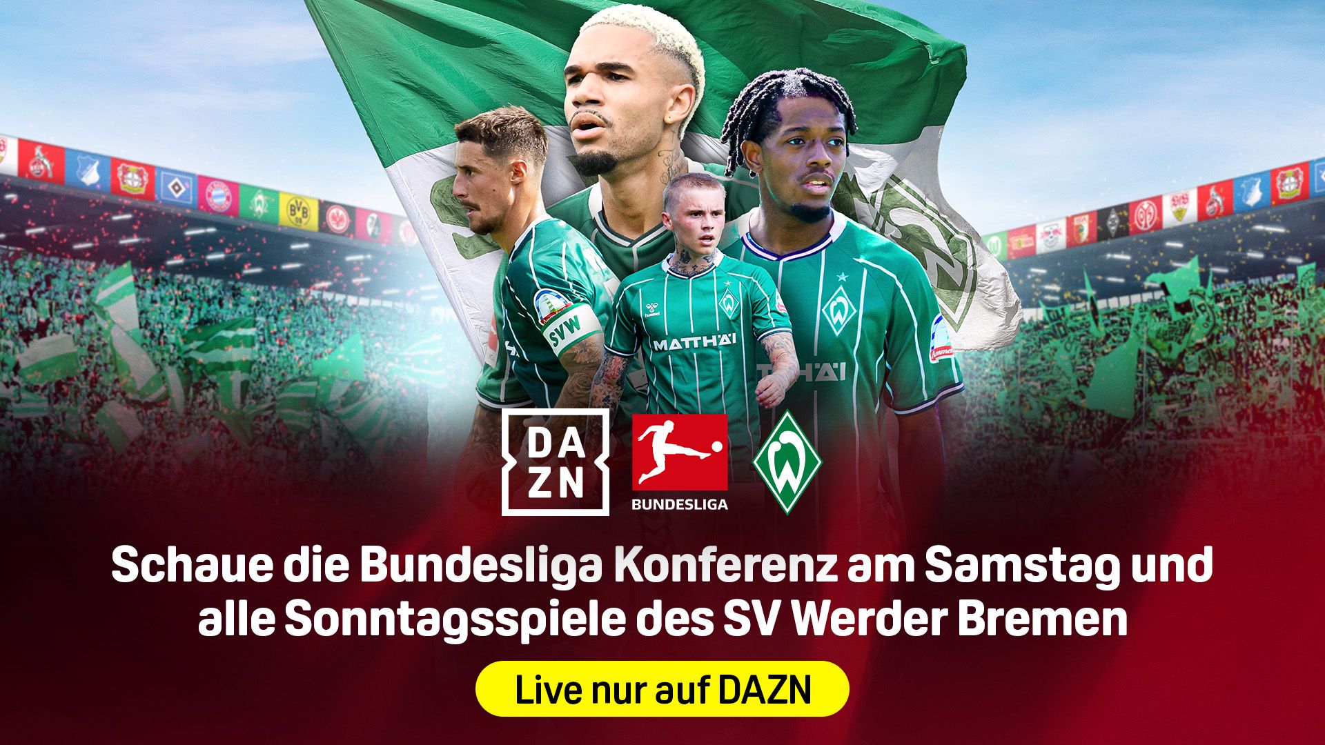 Fußballspieler in grünen Trikots mit Teamflaggen; Text, der für Bundesliga-Spiele auf DAZN wirbt.