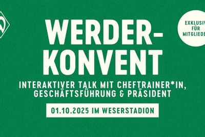 Grünes Plakat für den „Werder-Konvent“ mit Veranstaltungsdetails: Interaktives Gespräch mit Trainer, Management und Präsident am 01.10.2025 im Weserstadion.