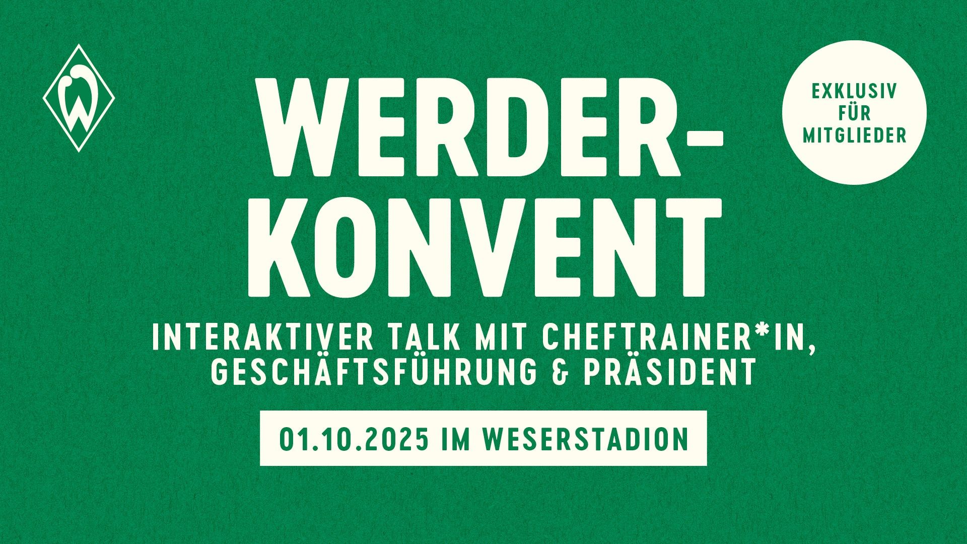 Grünes Plakat für den „Werder-Konvent“ mit Veranstaltungsdetails: Interaktives Gespräch mit Trainer, Management und Präsident am 01.10.2025 im Weserstadion.
