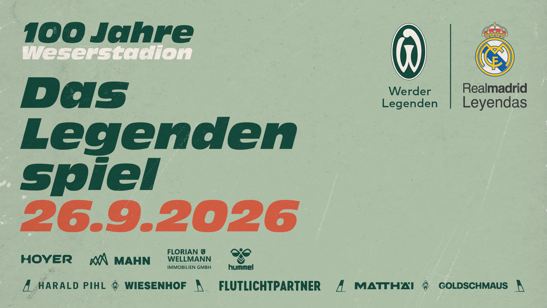 Plakat für das Legenden Spiel am 26. September 2026 im Weserstadion. Mit den Werder Legenden gegen die Real Madrid Leyendas.