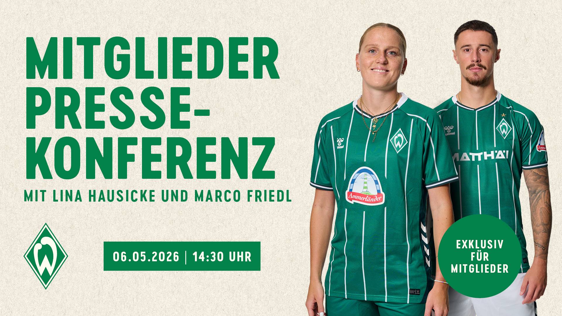 Zwei Personen in Trikots von Werder Bremen stehen neben einem Text, der eine Pressekonferenz nur für Mitglieder am 06.05.2026 um 14:30 Uhr ankündigt.