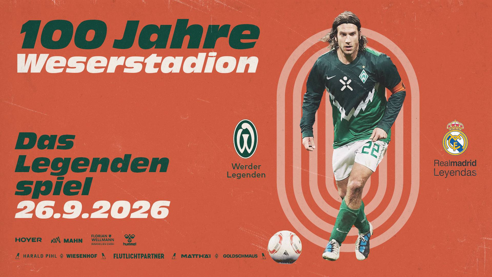 Plakat zum Thema „100 Jahre Weserstadion“ mit einem Fußballspieler sowie den Logos von „Werder Legenden“ und „Real Madrid Leyendas“, datiert auf den 26.9.2026.