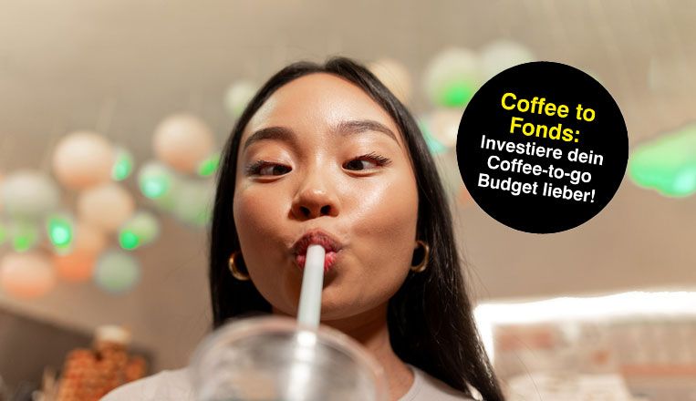 Coffee to go Budget für Fondssparen verwenden