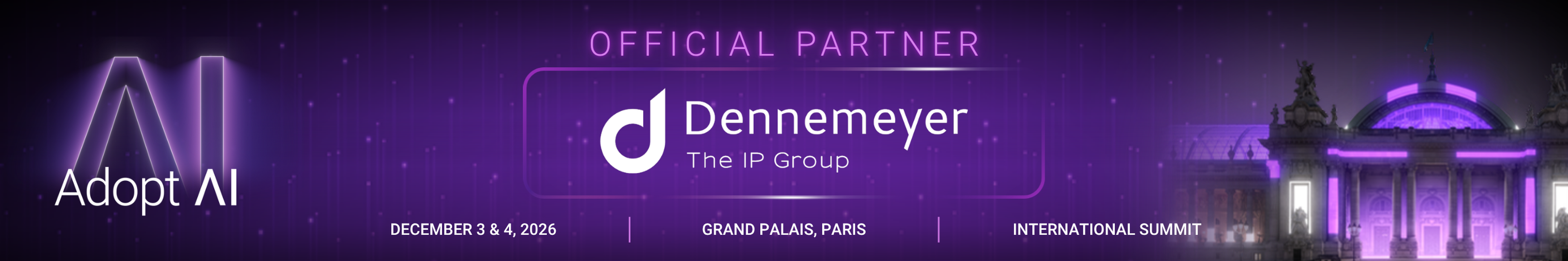 Dennemeyer is an official partner of the Adopt AI International Summit on 3 and 4 December 2026 at the Grand Palais in Paris.