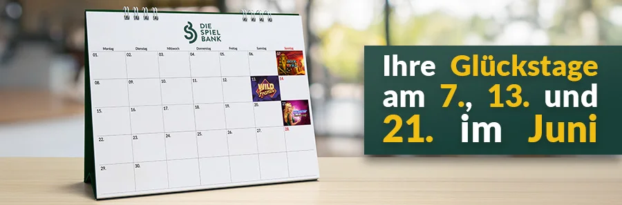 Erleben Sie die Juni-Glückstage bei DIE SPIELBANK. Freuen Sie sich auf besondere Aktionen und Gewinnchancen am 7., 13. und 21. Juni.