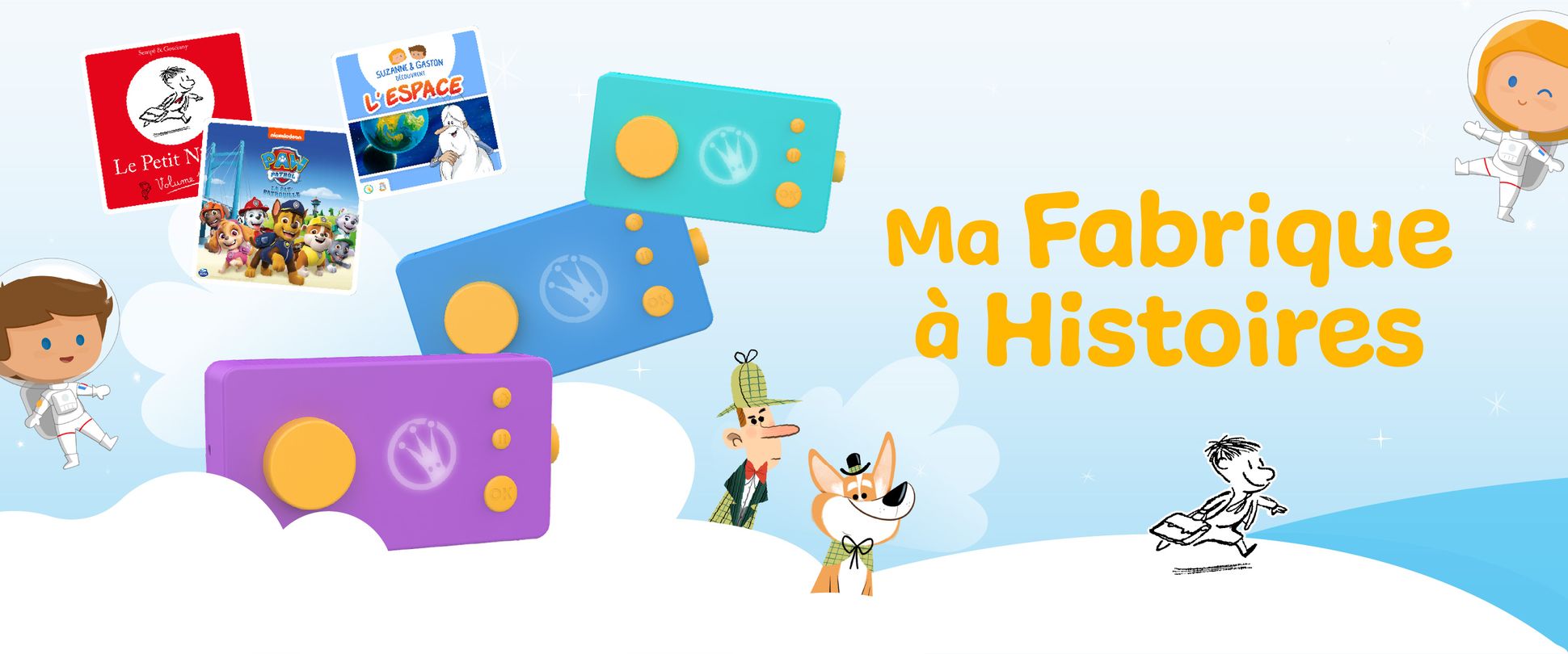 Ecoutez une multitude d'histoires avec Ma Fabrique à Histoires