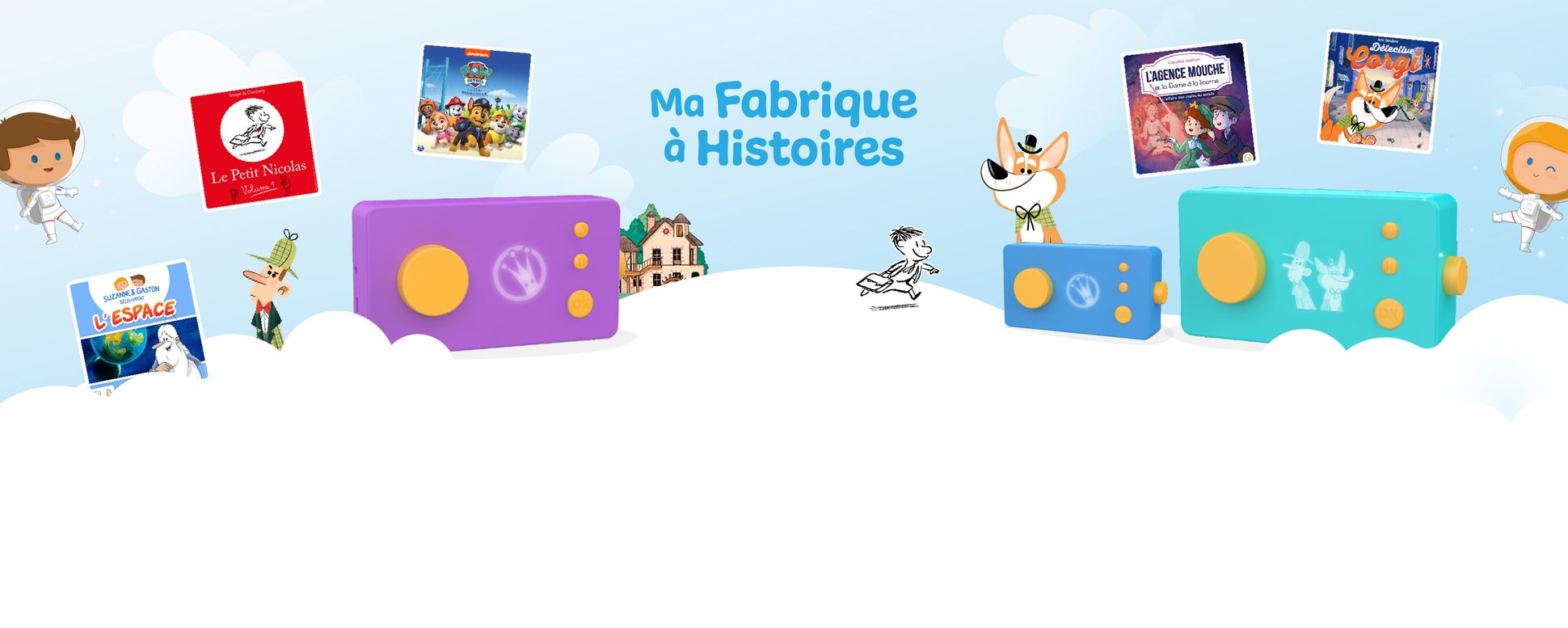 Ecoutez une multitude d'histoires avec Ma Fabrique à Histoires