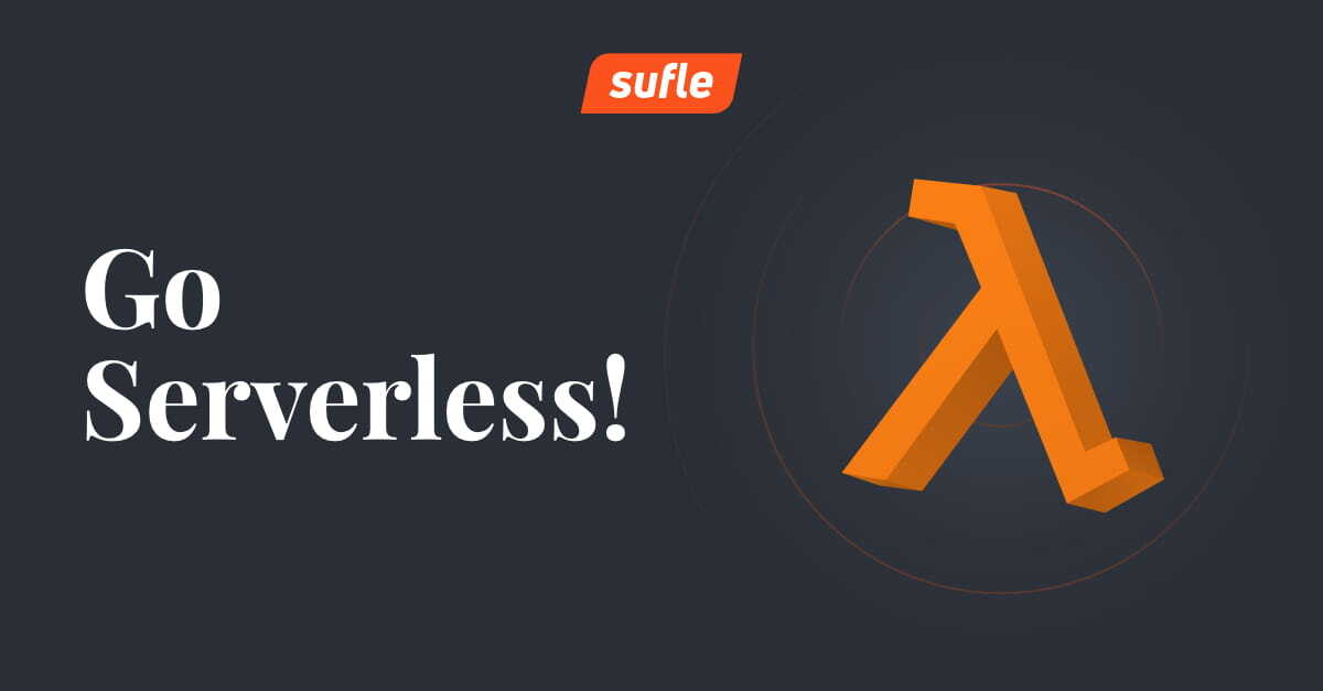 Sufle Serverless Services