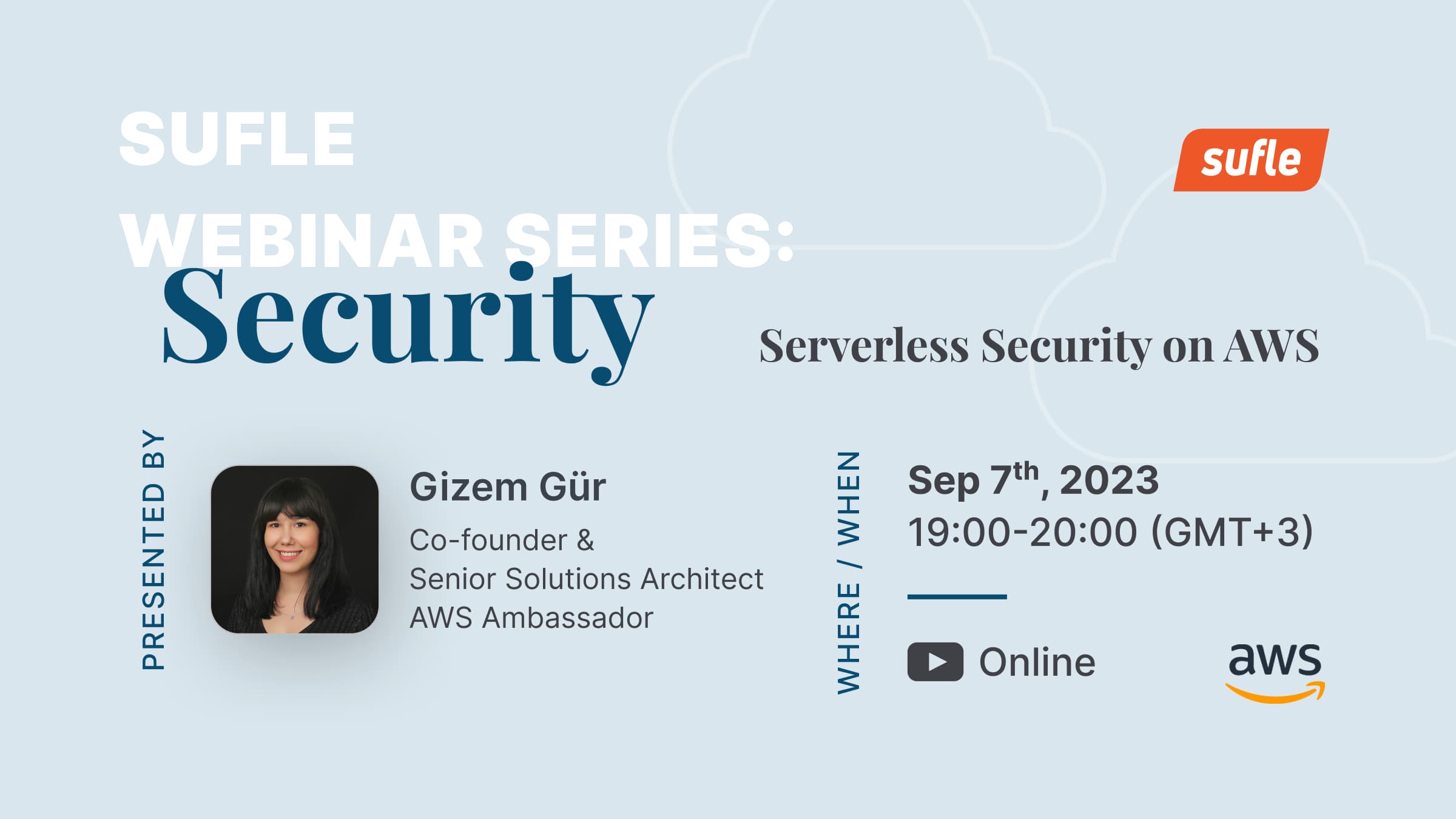 Sufle Webinar Series: Serverless Security on AWS
