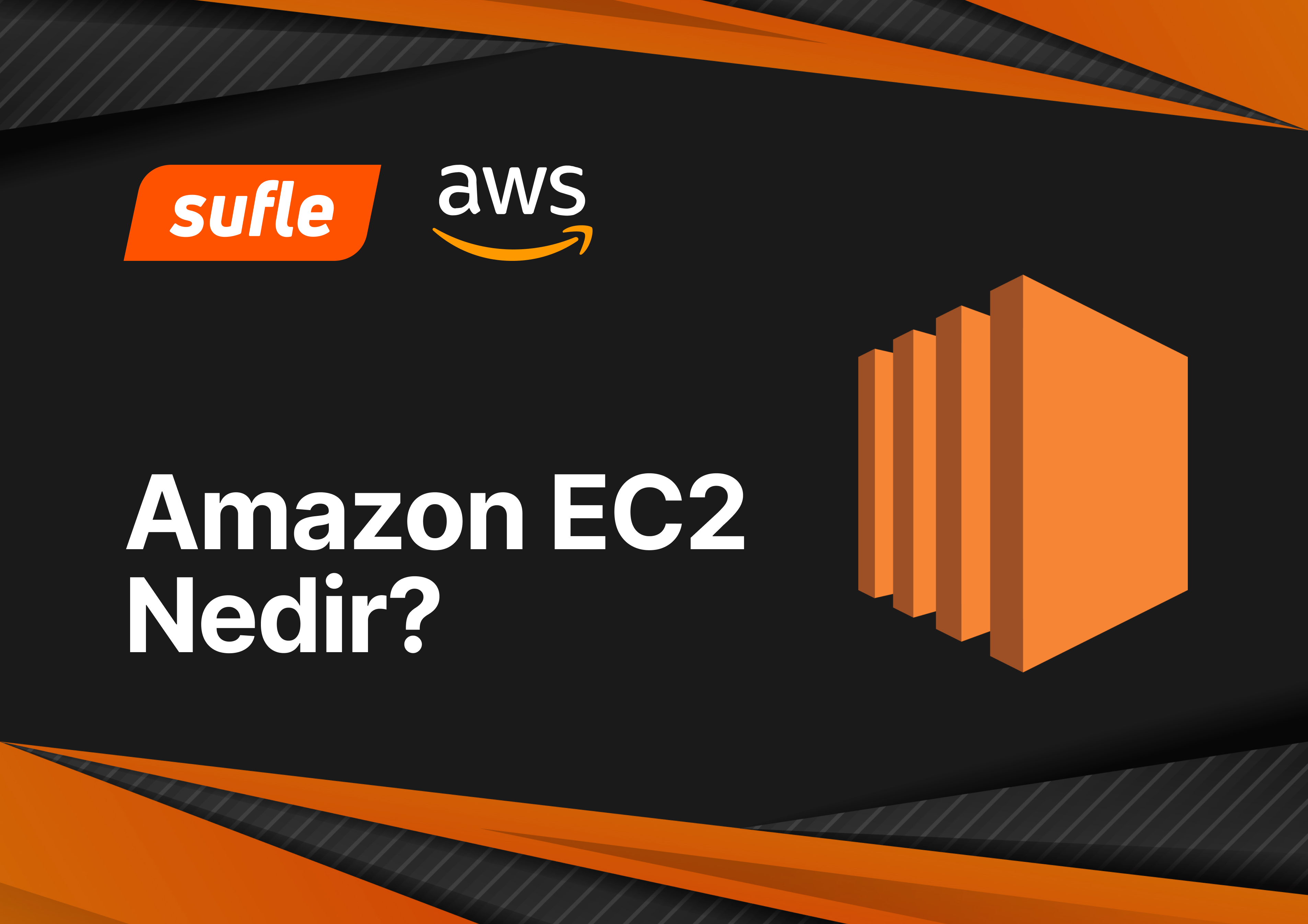 Amazon EC2 Nedir?