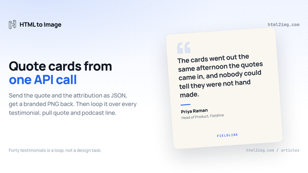 How to Generate Quote Cards from an API for Testimonials, Pull Quotes and Podcast Clips