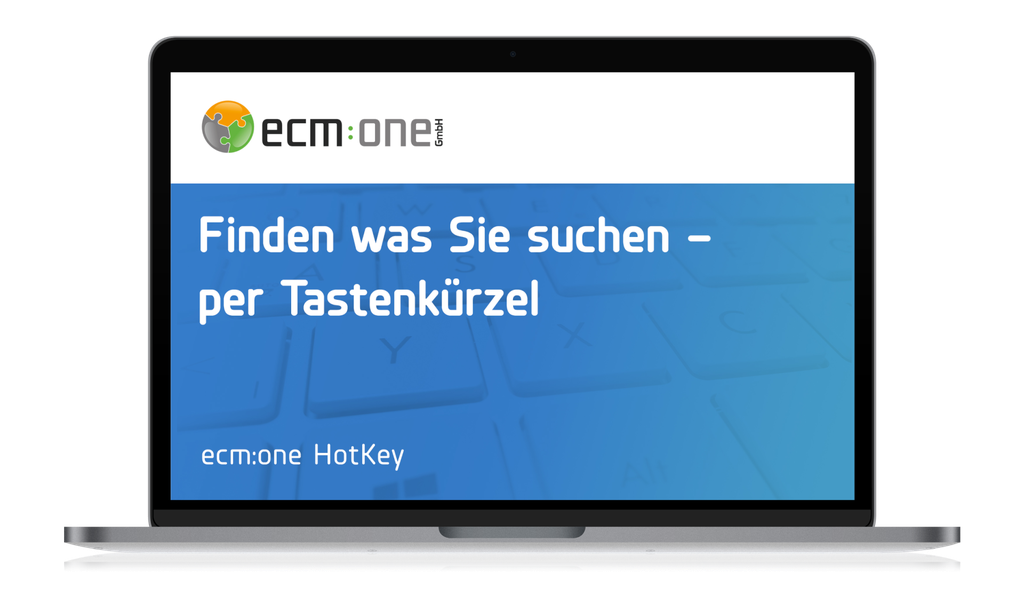 Laptop displaying a screen with "ecm:one" logo and text in German: "Finden was Sie suchen – per Tastenkürzel."