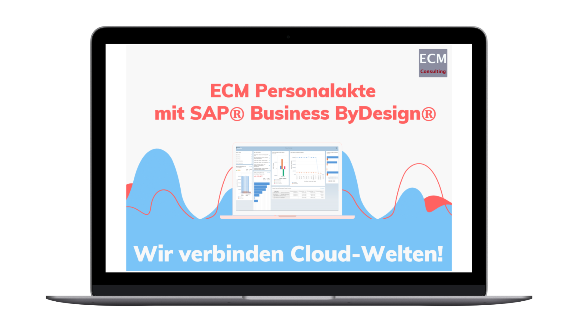 Laptop-Bildschirm, auf dem eine Präsentation zum Thema „ECM Personalakte mit SAP Business ByDesign“ mit Grafiken und dem Text „Wir verbinden Cloud-Welten!“ zu sehen ist