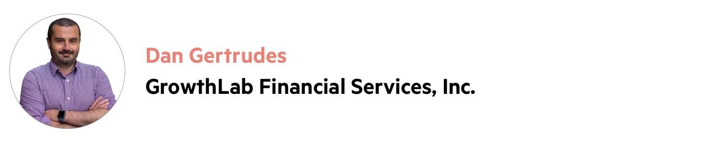 Dan's headshot on the left, with the words 'Dan Gertrudes, GrowthLab Financial Services, Inc.' on the right.