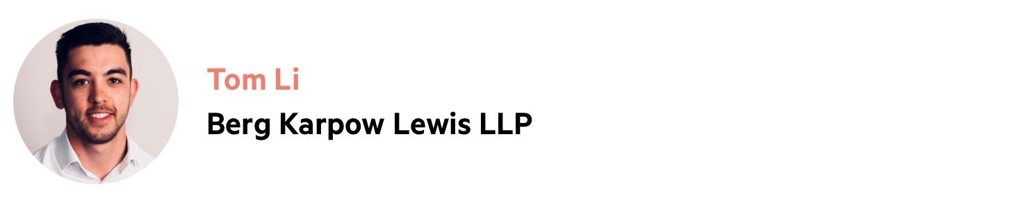 Tom's headshot on the left, with the words 'Tom Li, Berg Karpow Lewis LLP' on the right.