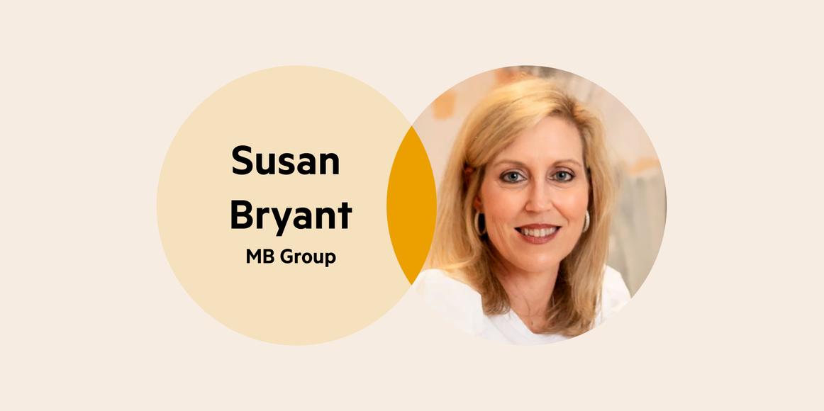 A Venn diagram: the left circle has the words 'Susan Bryant, MB Group' and the right circle is Susan's headshot. 
