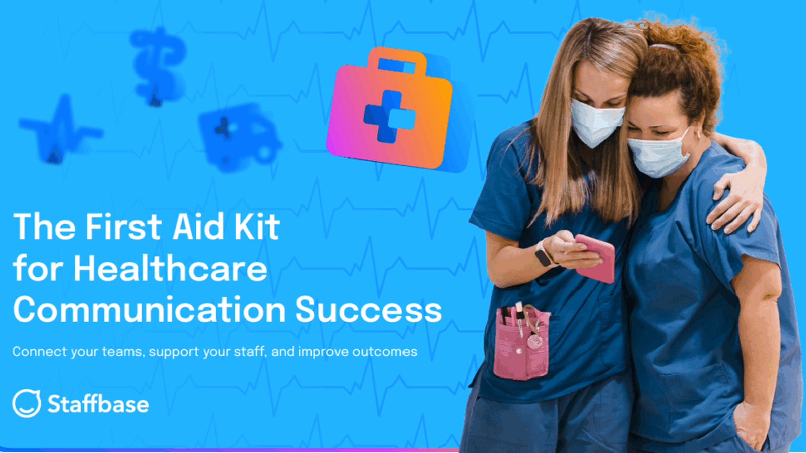 The First Aid Kit for Healthcare Communication Success | Staffbase