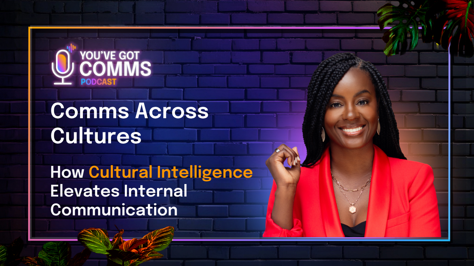 Comms Across Cultures: How Cultural Intelligence Elevates Internal ...