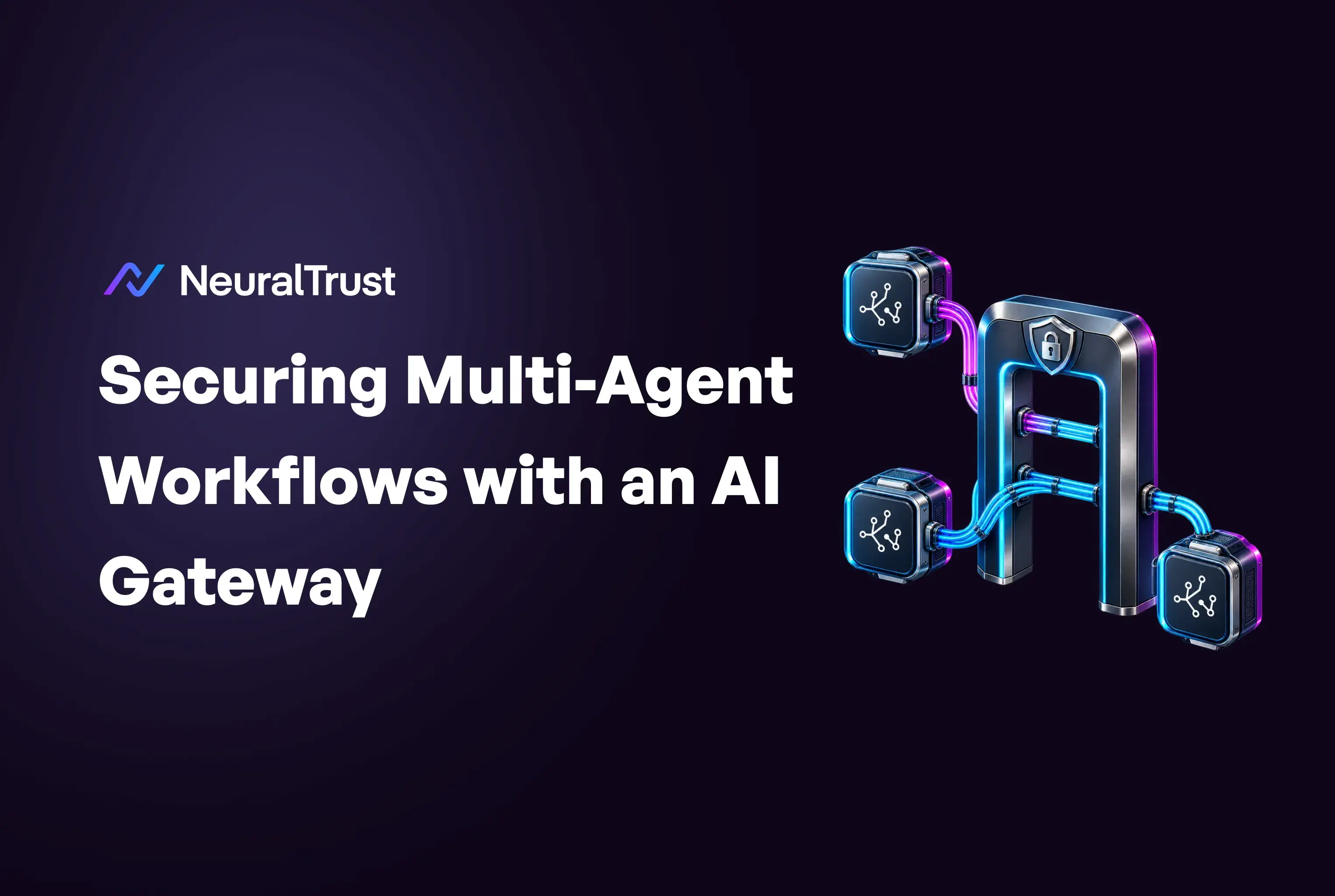 AI Gateway for Agentic AI: Secure Agents