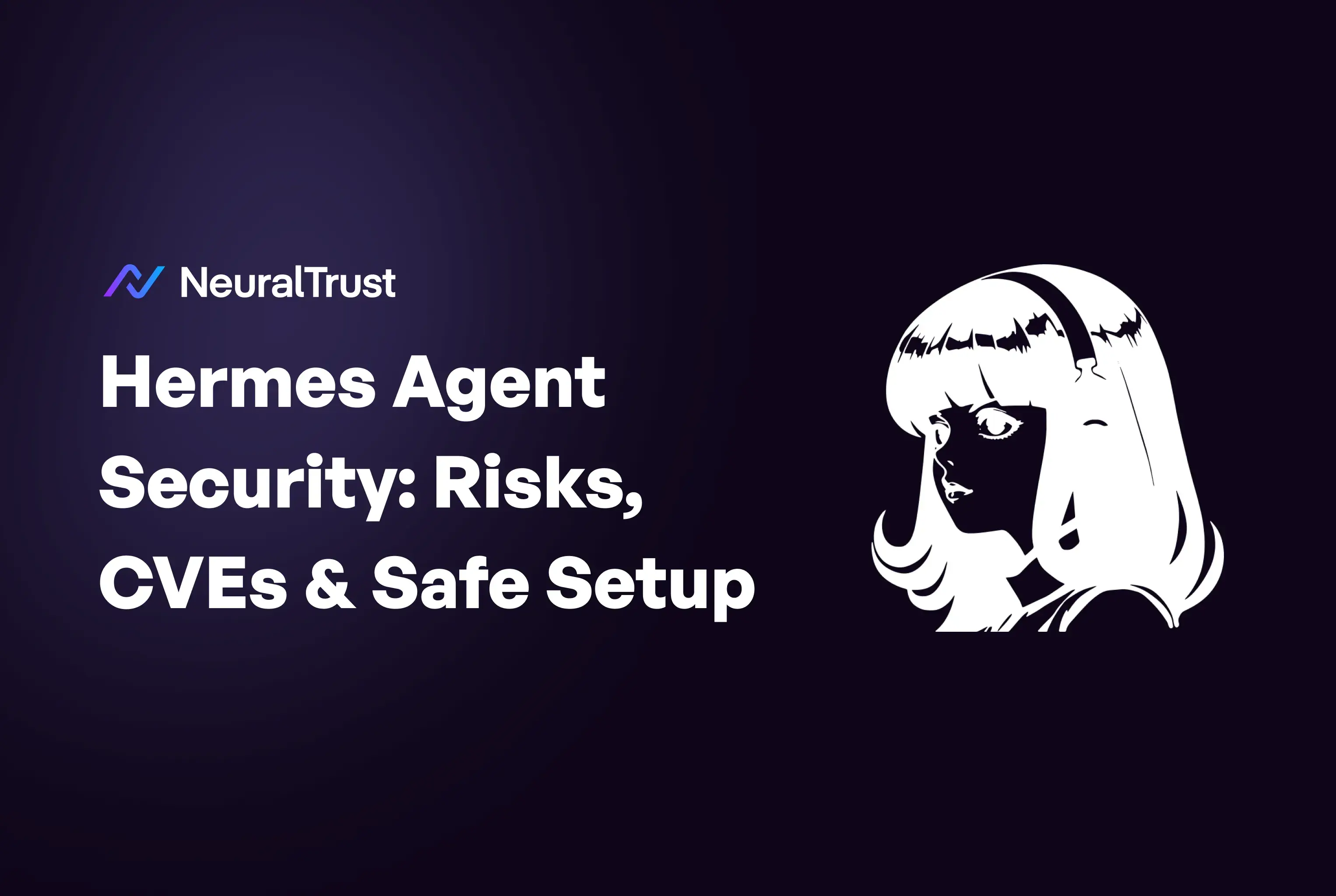 Hermes Agent Security: Risks and CVEs
