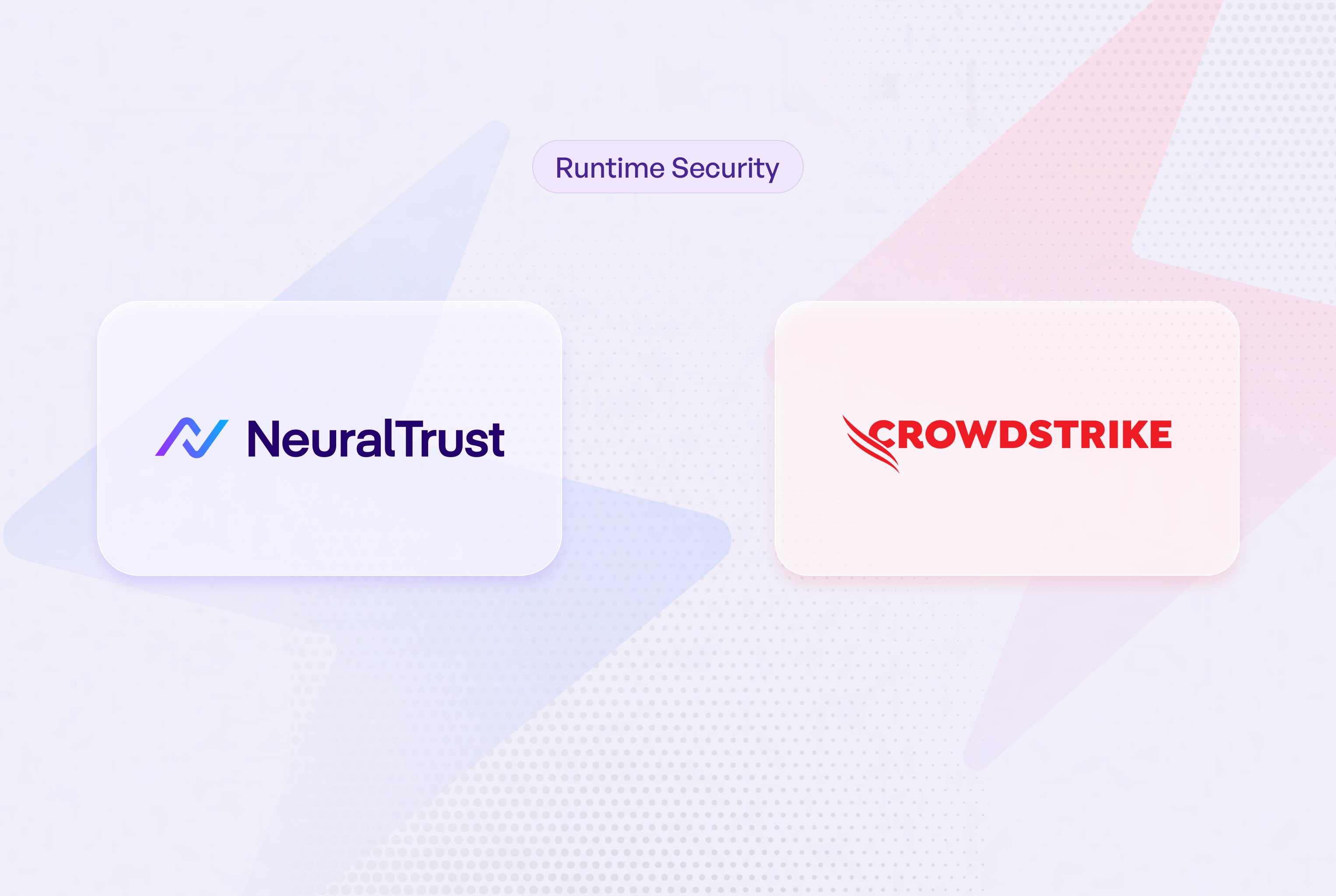NeuralTrust vs. CrowdStrike: AI Runtime Security Comparison 2026