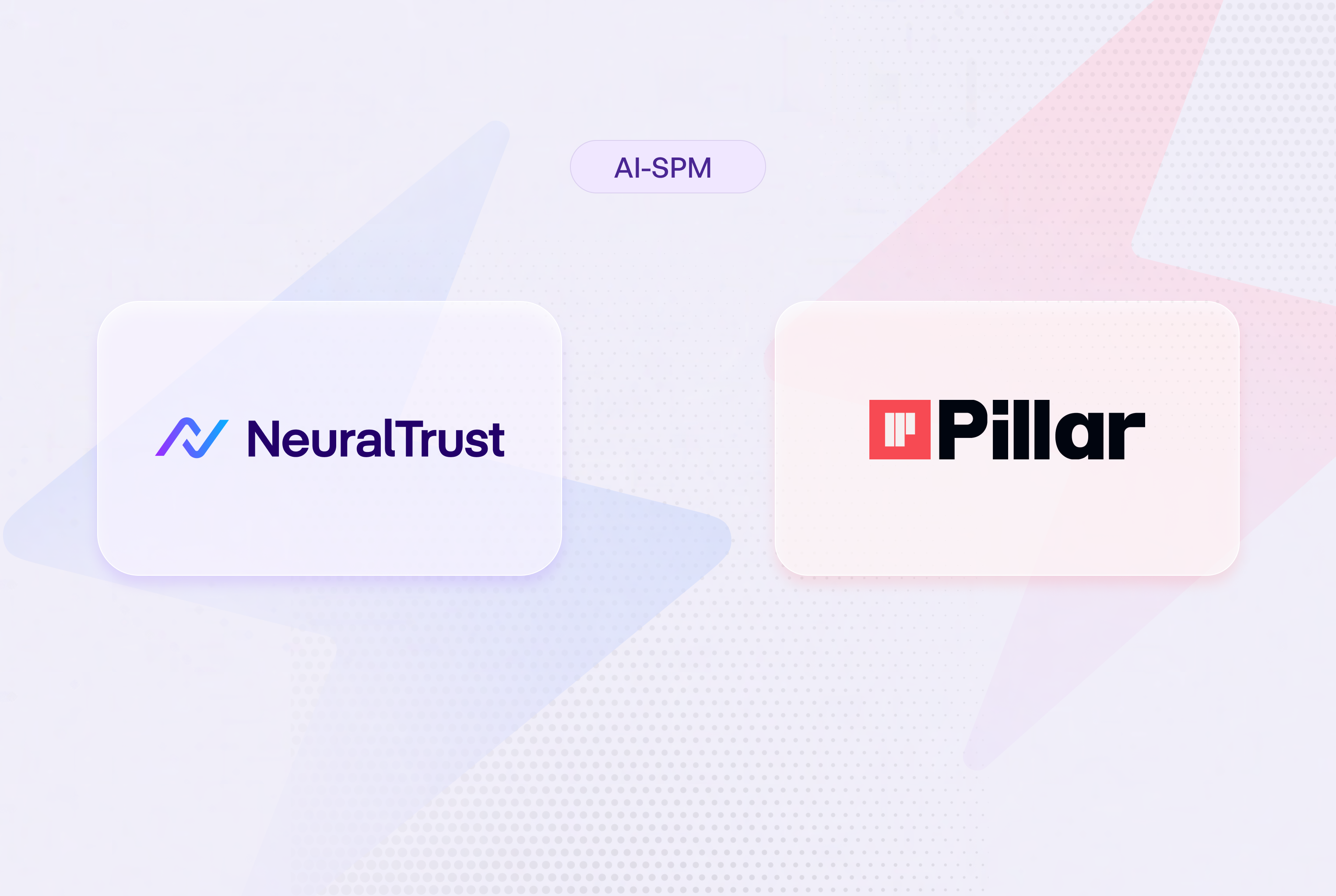 NeuralTrust vs. Pillar Security: AI-SPM Comparison 2026