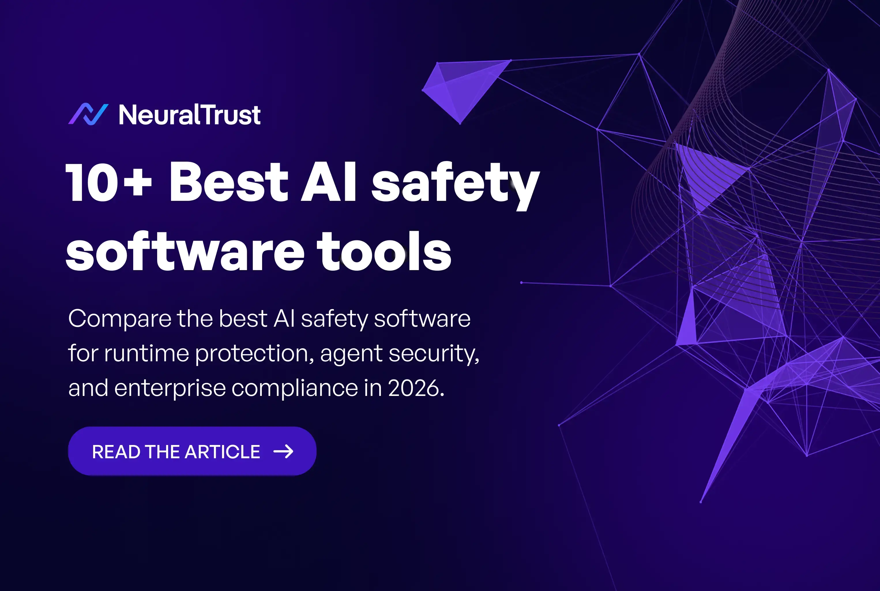 10+ Best AI Safety Software Tools in 2026
