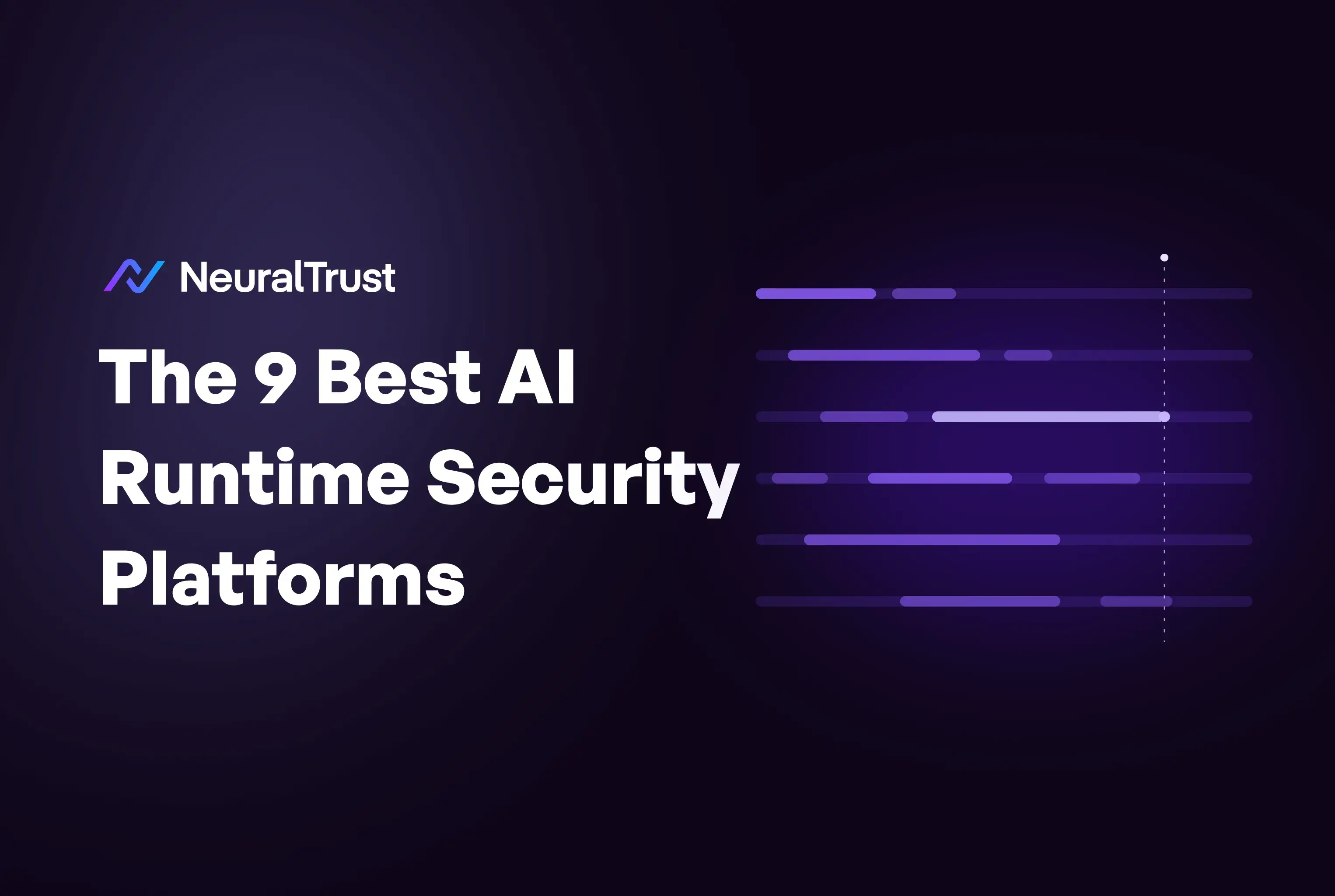 9 Best AI Runtime Security Platforms 2026