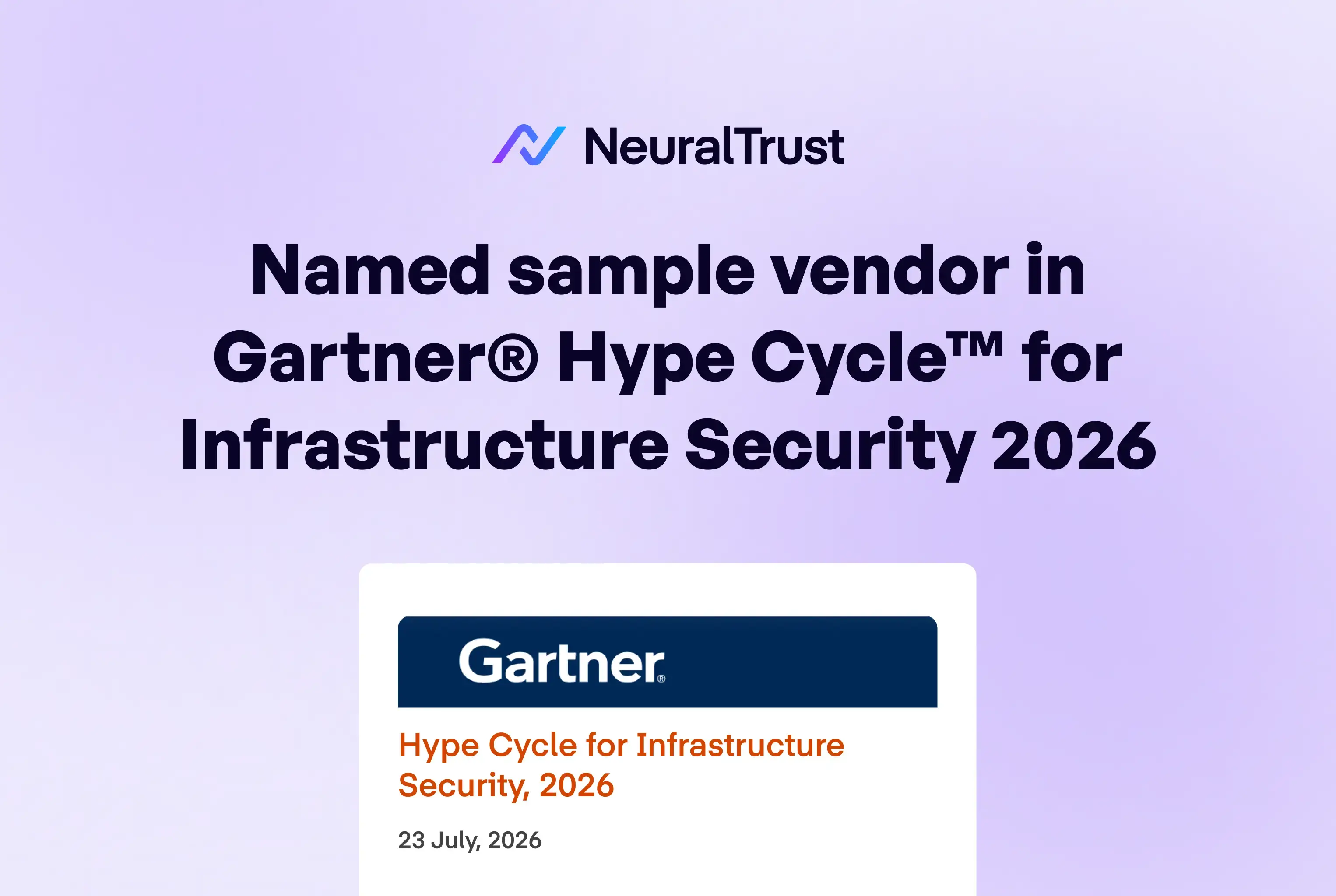 NeuralTrust Named in Gartner Hype Cycle for Infrastructure Security 2026