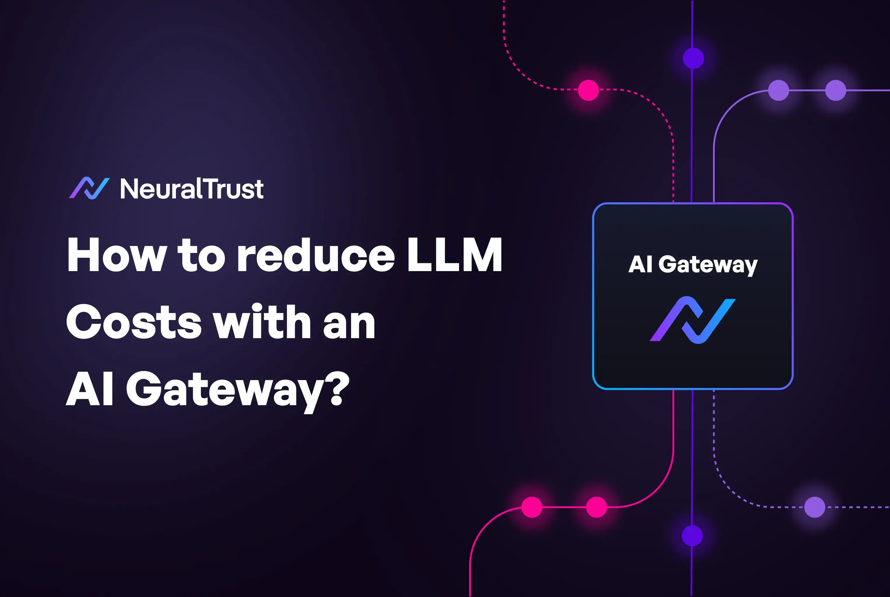 ¿Cómo reducir costes de LLM con un AI Gateway?