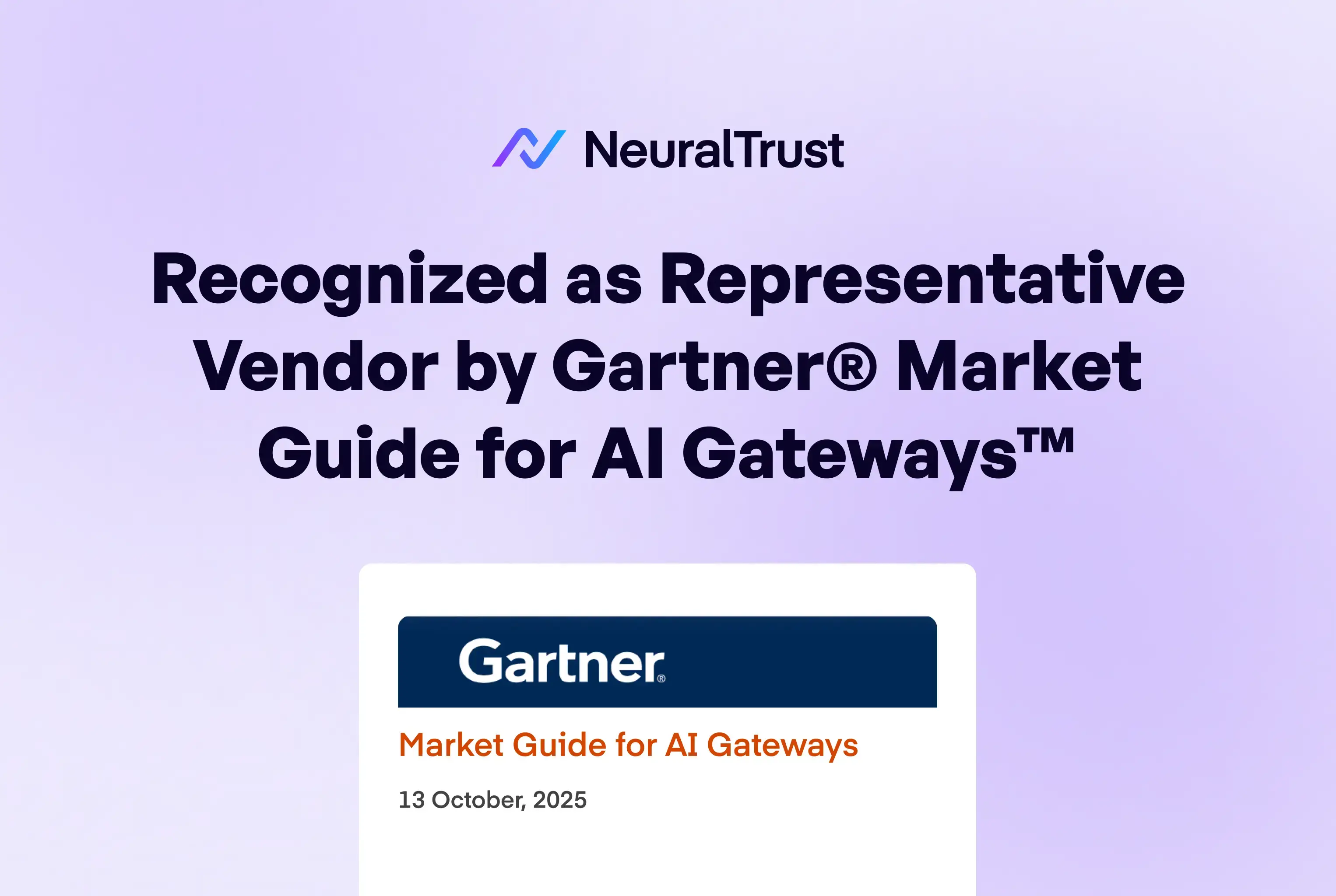 NeuralTrust recognized as Representative Vendor by Gartner Market Guide for AI Gateways