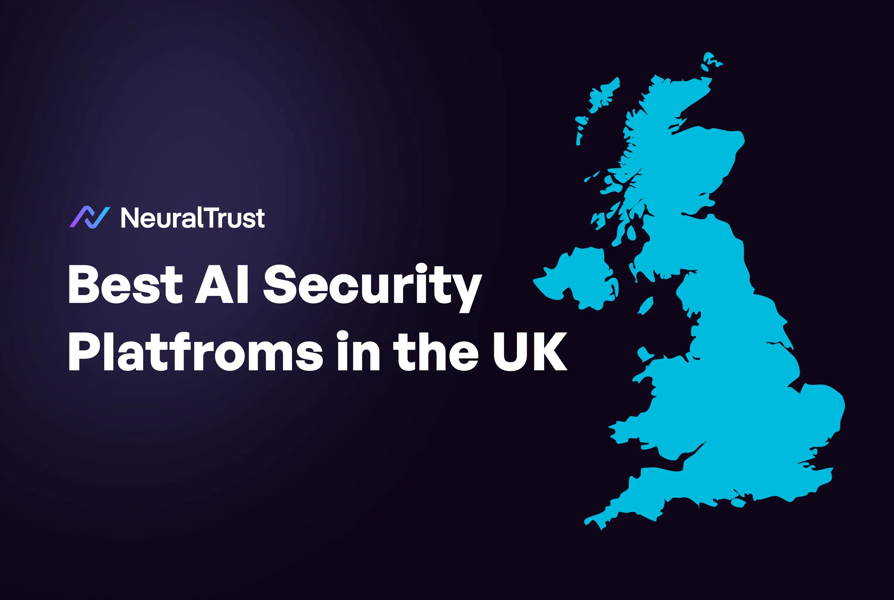 Best AI Security Platforms in UK