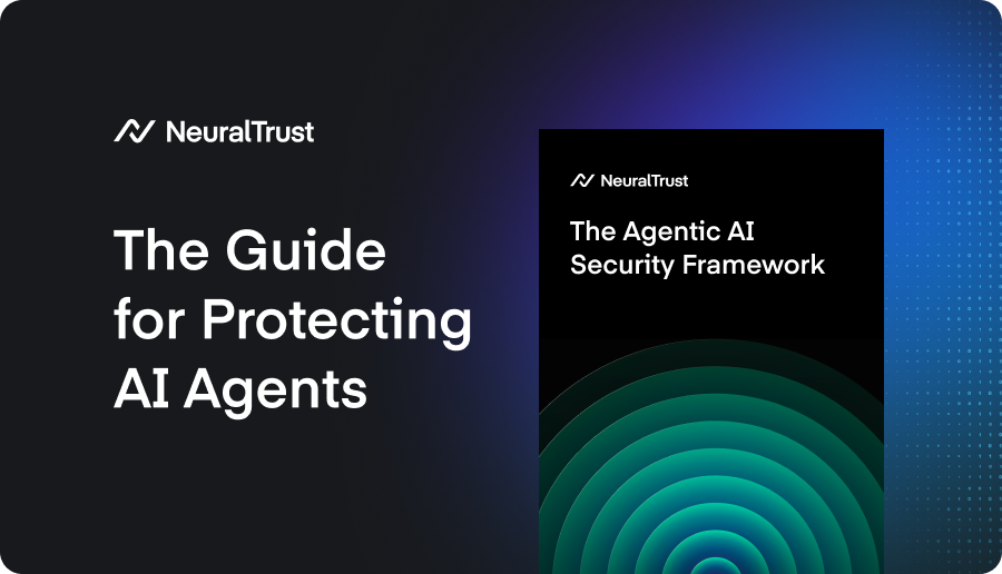 The Agentic AI Security Framework | NeuralTrust