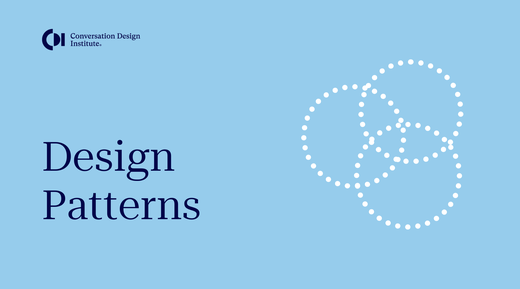 New Course Release: Design Patterns in Conversational AI