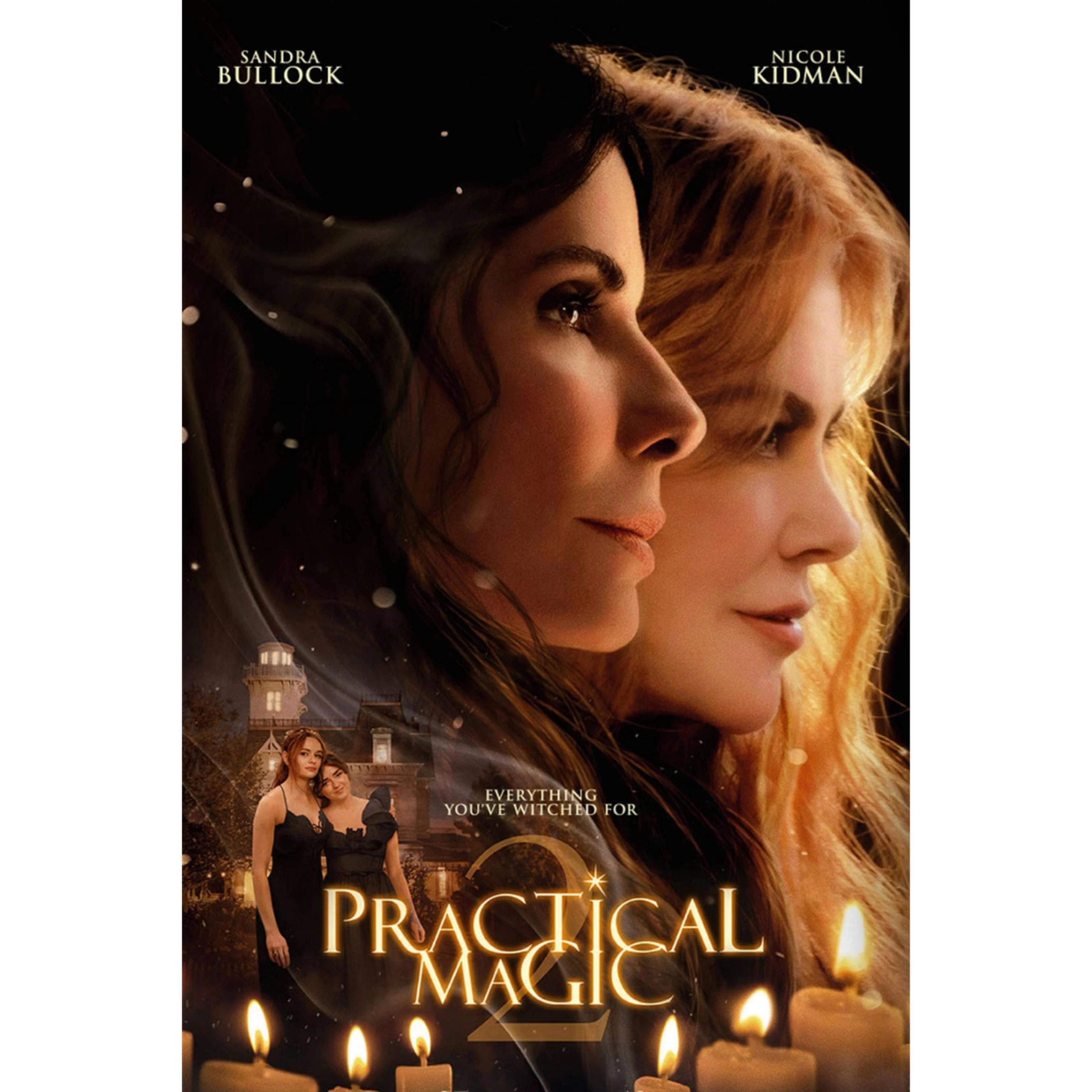 Movie poster for “Practical Magic 2” featuring two women in profile, with a dark-haired woman in front and a blonde woman behind her. A smaller image shows the two women standing together outside a mansion at night, with candles in the foreground. Text includes “Sandra Bullock,” “Nicole Kidman,” and “Practical Magic 2.”