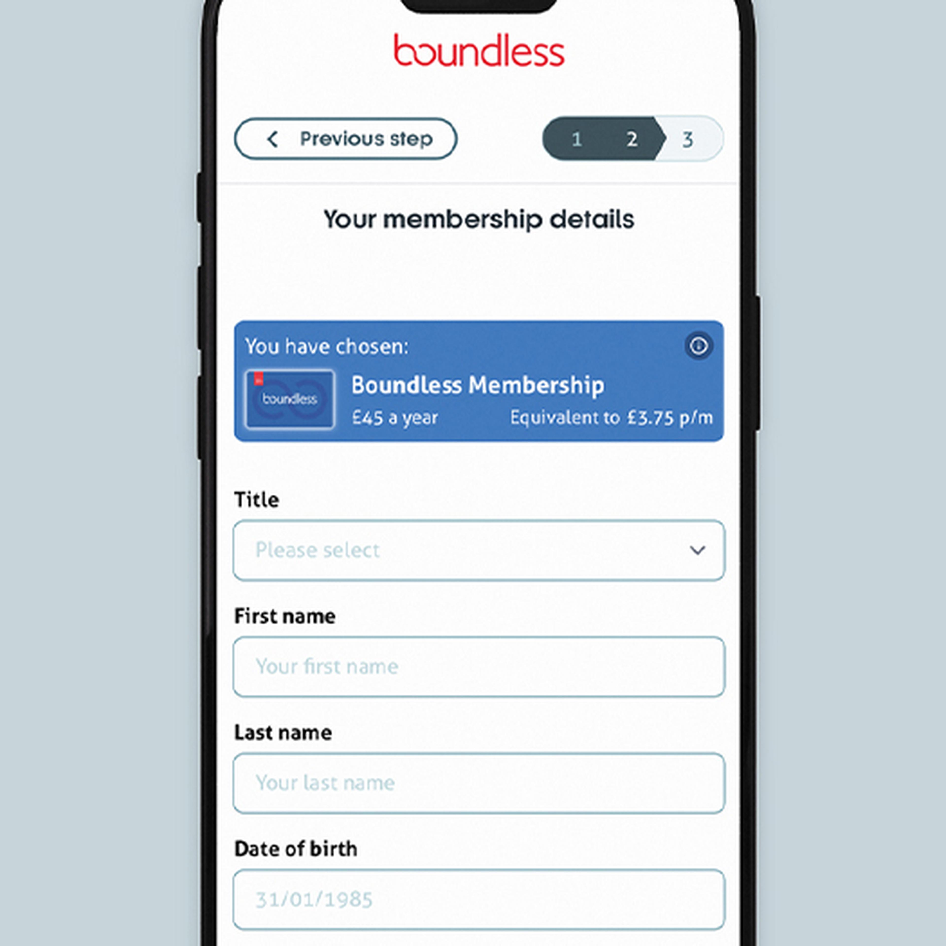 Smartphone screen showing a Boundless Membership form. Fields include title, first name, last name, and date of birth. Membership costs £45 yearly.