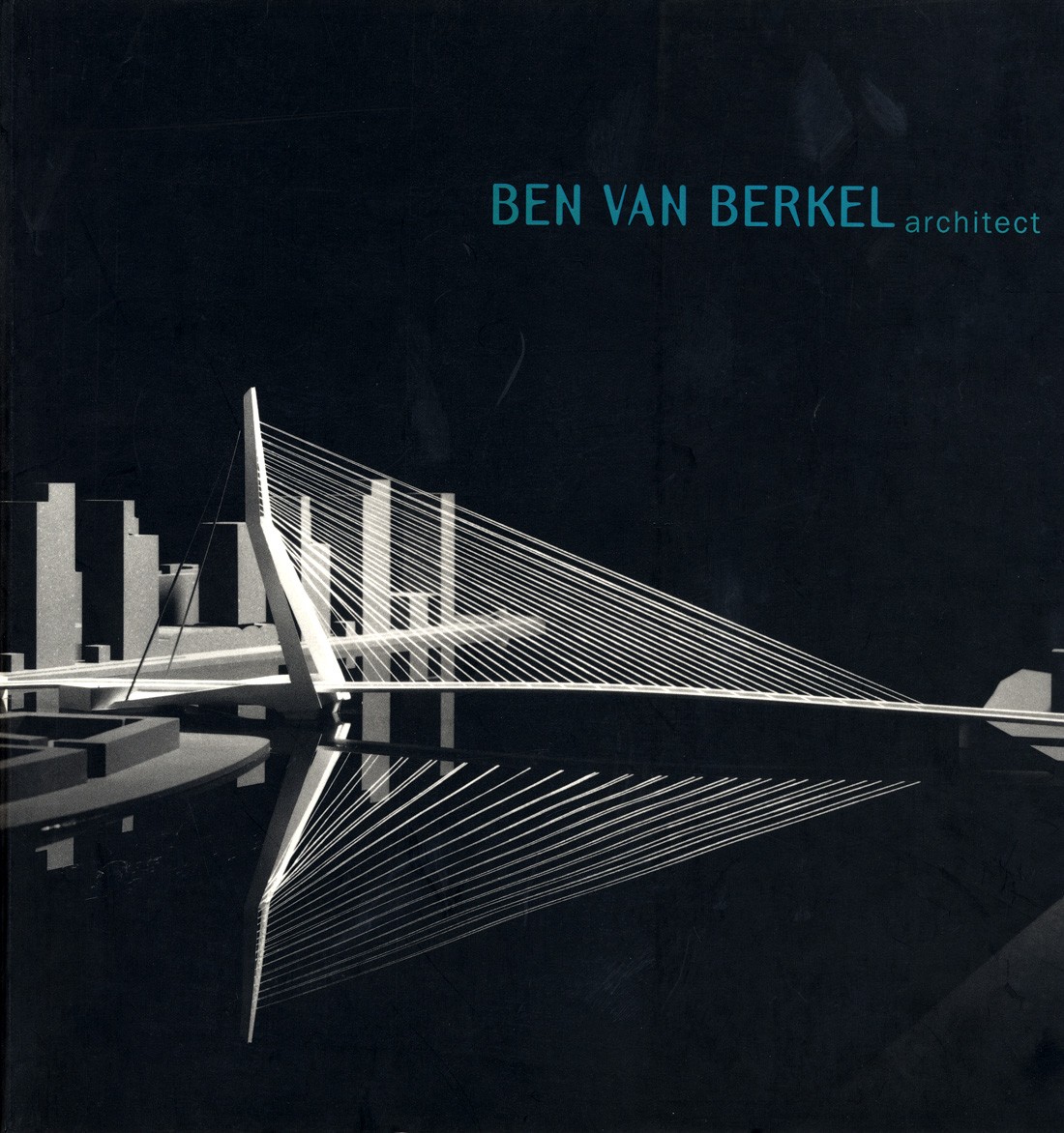 Ben van Berkel, Architect | Books by UNS